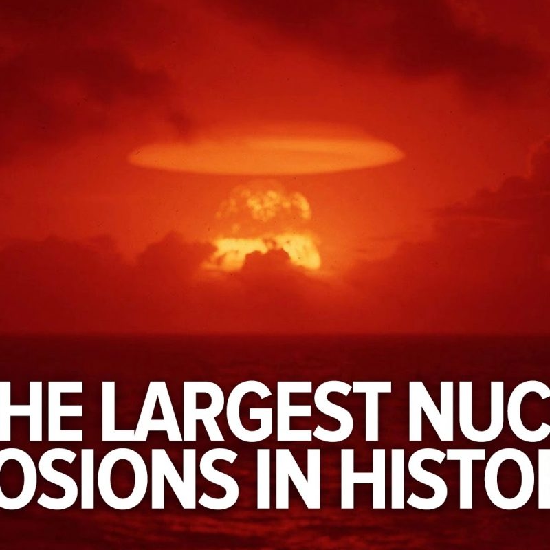 10 Best Images Of Nuclear Explosions FULL HD 1080p For PC Desktop 2023 free download all the largest nuclear explosions in history youtube 800x800