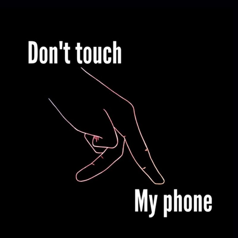 10 Latest Dont Touch My Phone Wallpaper FULL HD 1920×1080 For PC Background 2023 free download don t touch my phone wallpapers free download phone pinterest 800x800