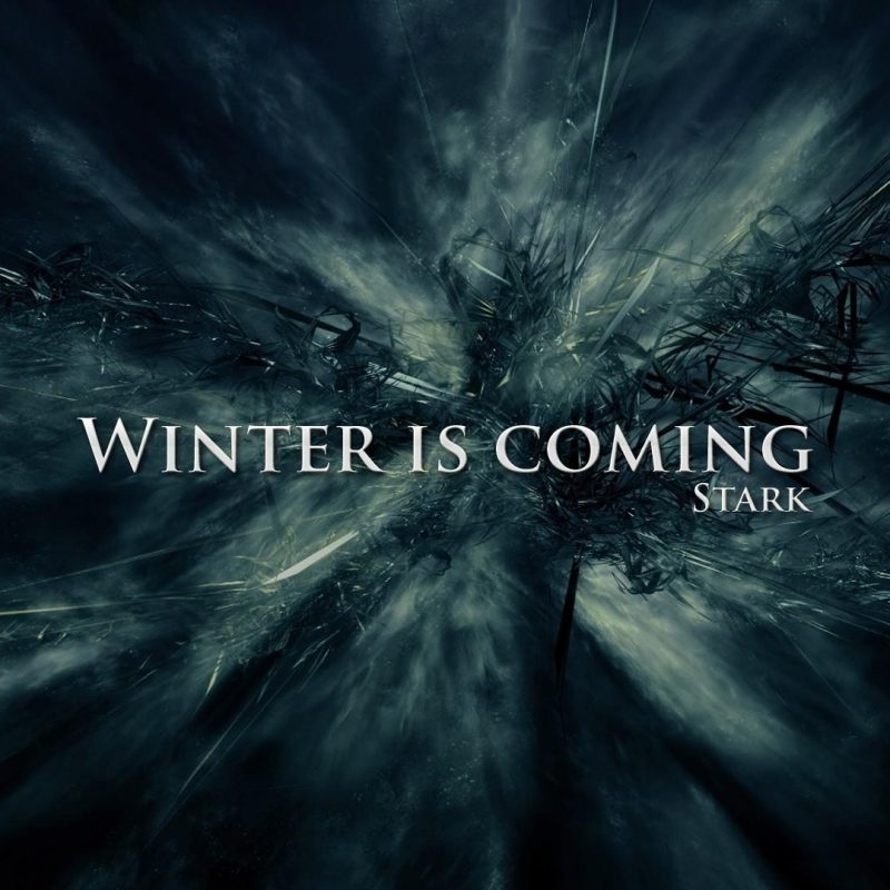 10 Top Winter Is Here Wallpaper FULL HD 1920×1080 For PC Desktop 2023 free download game of thrones house stark winter is coming wallpaper 133518 800x800
